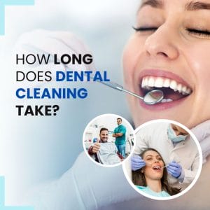 How Long Does Dental Cleaning Take