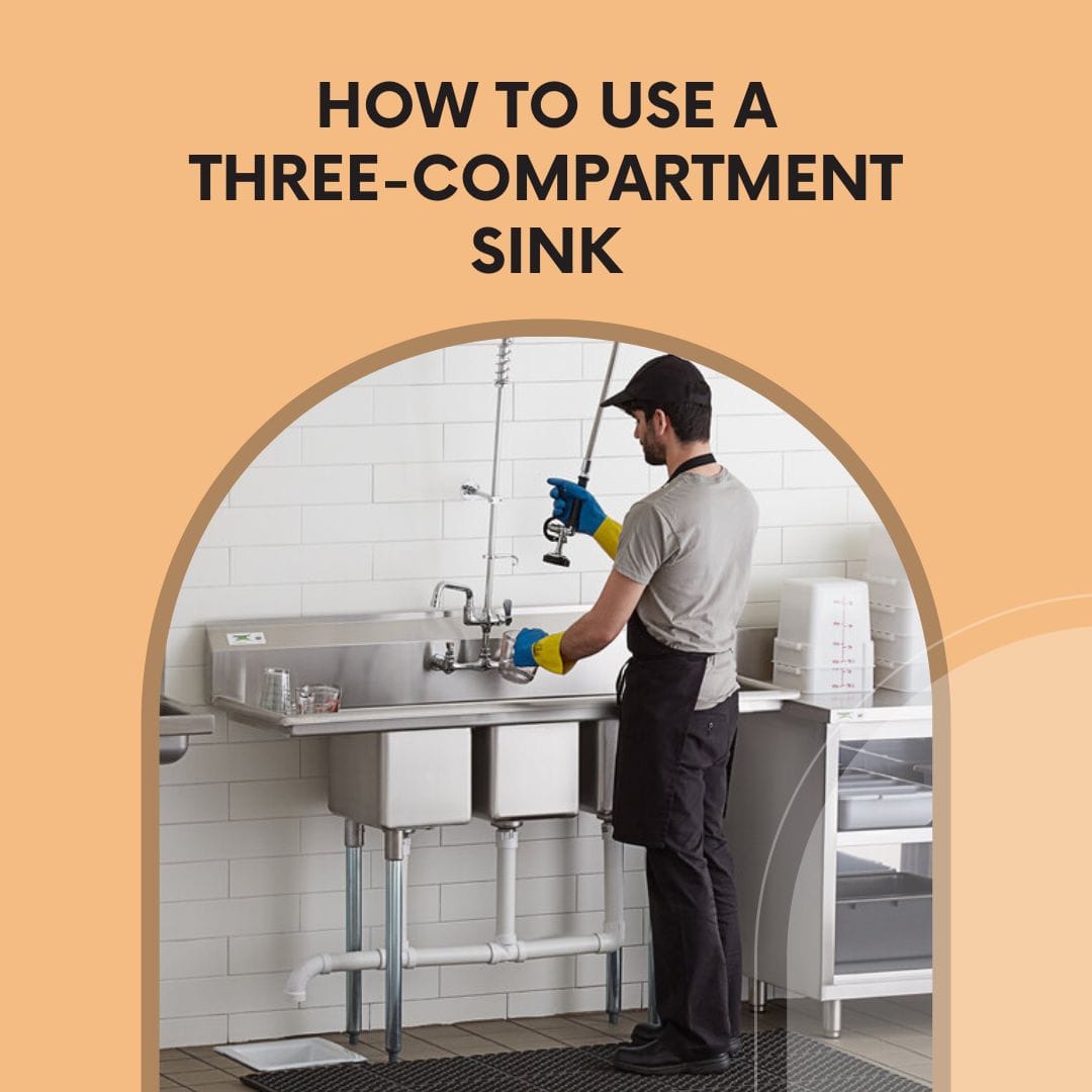 How To Use A Three Compartment Sink 