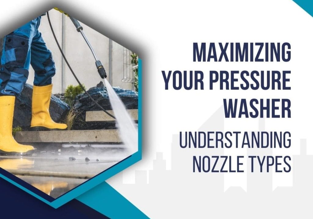 Maximizing Your Pressure Washer